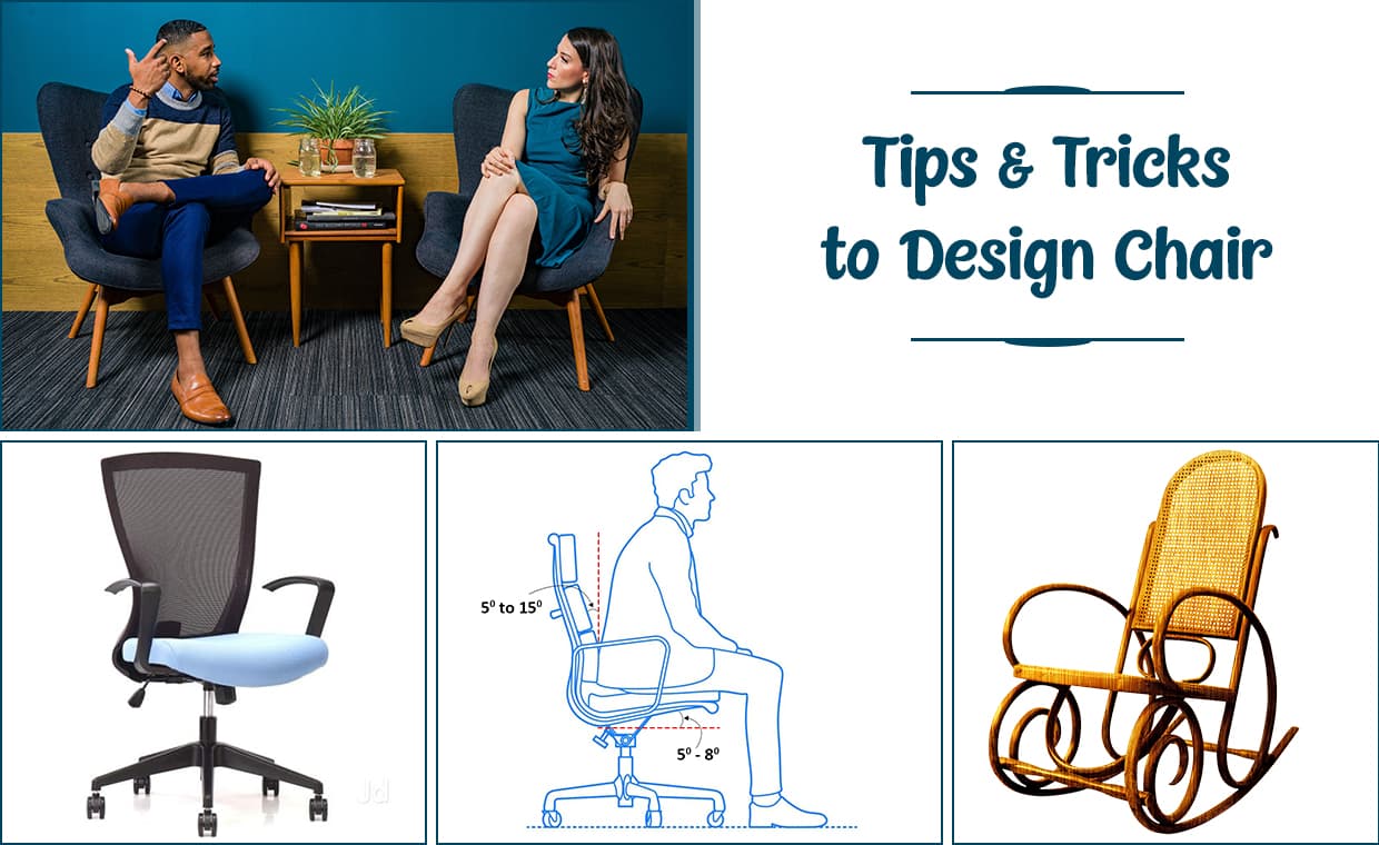 Chair Design Tips