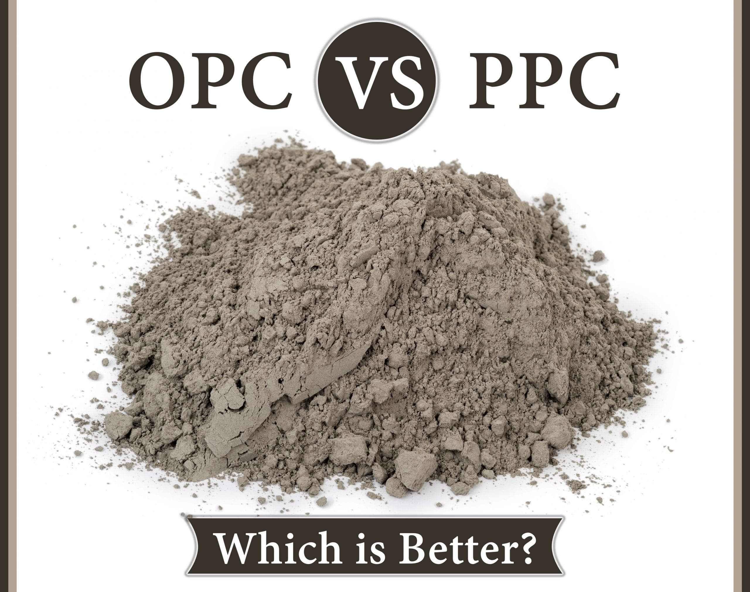 Gray cement powder OPC VS PPC