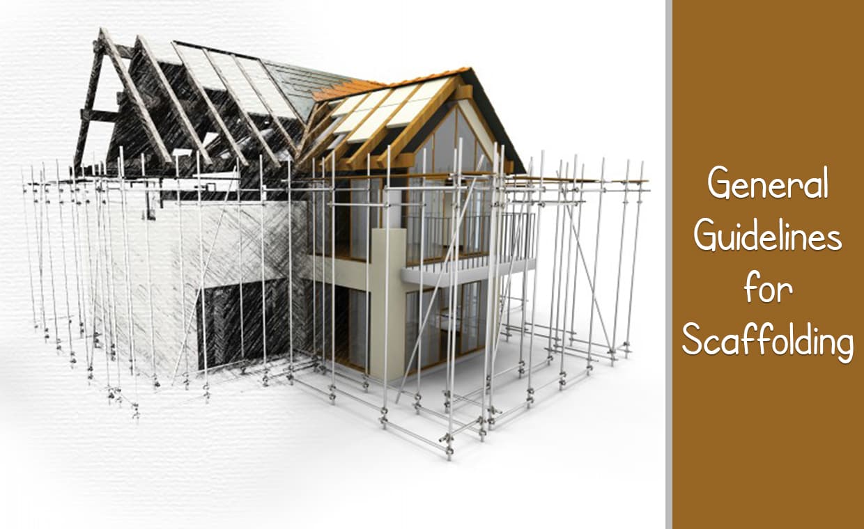 General Guidelines for Scaffolding – 00 – 0205180003 General Guidelines for Scaffolding