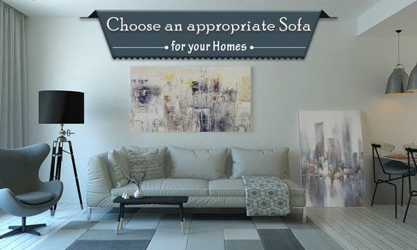 Tips for Choosing Sofa for Homes – 01 – 0504030002 Tips for choosing sofa for homes