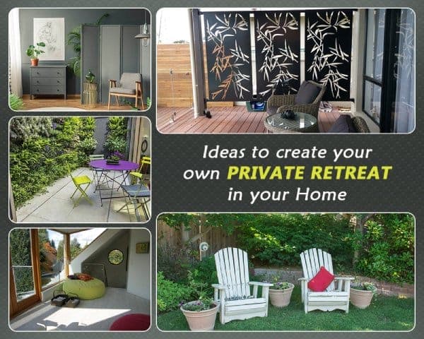 Ideas to create your own Private Retreat in your home – 01 – 0502010013 Create your own Private Space