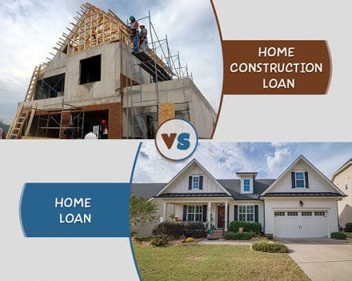 Home Construction of Loan vs Home Loan – 01 – 0905010006 Home Construction of Loan vs Home Loan