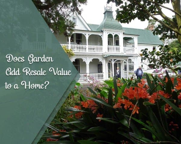 Does Garden Can Increase Your Home Value or Property – 01 – 1401010003 Does Garden Can Increase Your Home Value or Property