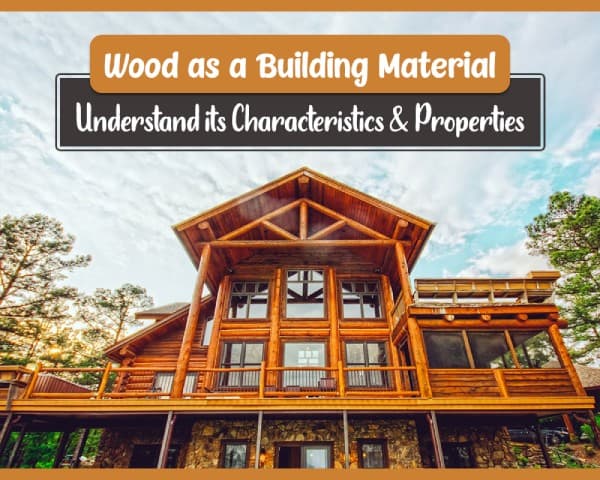 Properties of Wood – 01 – 0309050001 Properties of Wood