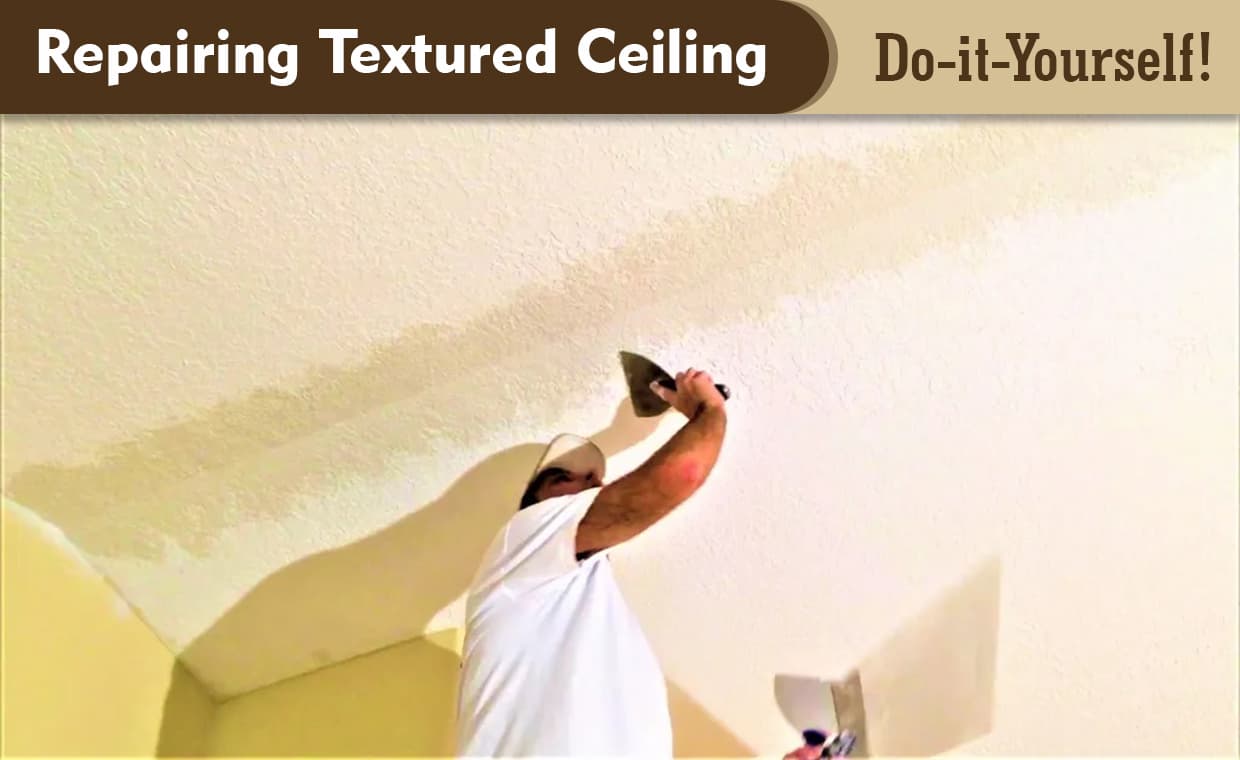 Repairing Textured Ceiling DIY Repairing Textured Ceiling DIY