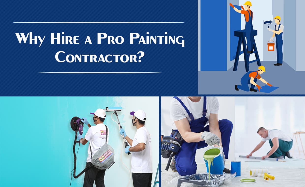 Work with a painting contractor Work with a painting contractor