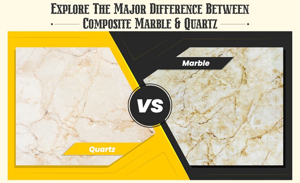Quartz vs Composite Marble Quartz vs Composite Marble