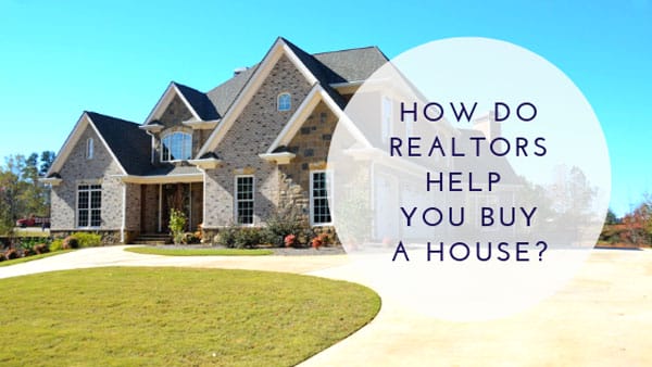 Realtors to buy a House