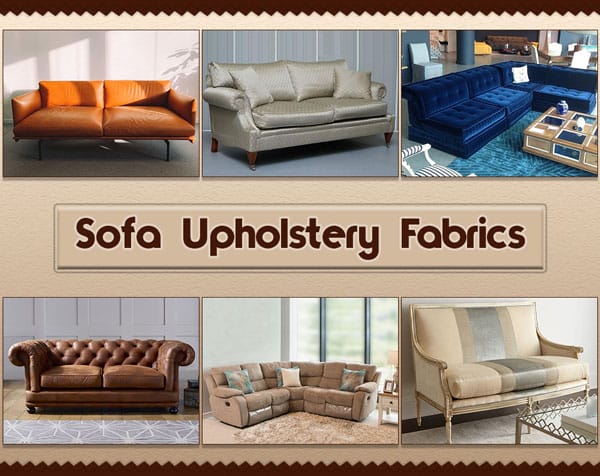 Types of Sofa Upholstery fabrics