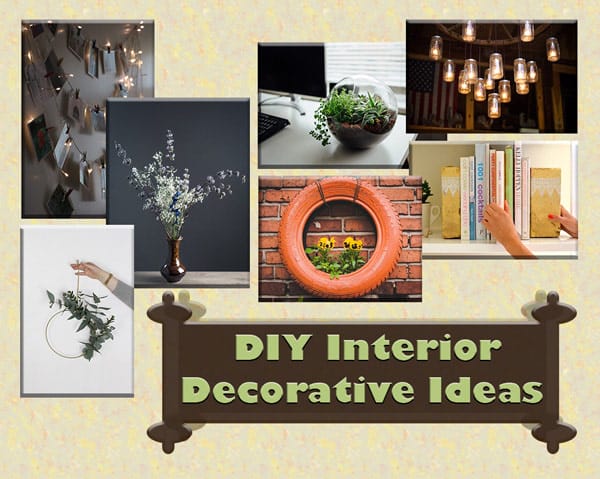 DIY Interior Decorative Ideas