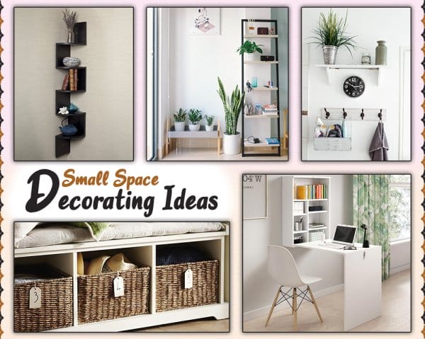 Small Space Decorating Ideas