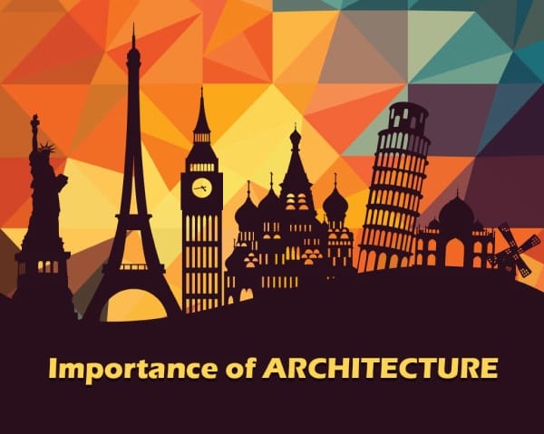 Importance of architecture