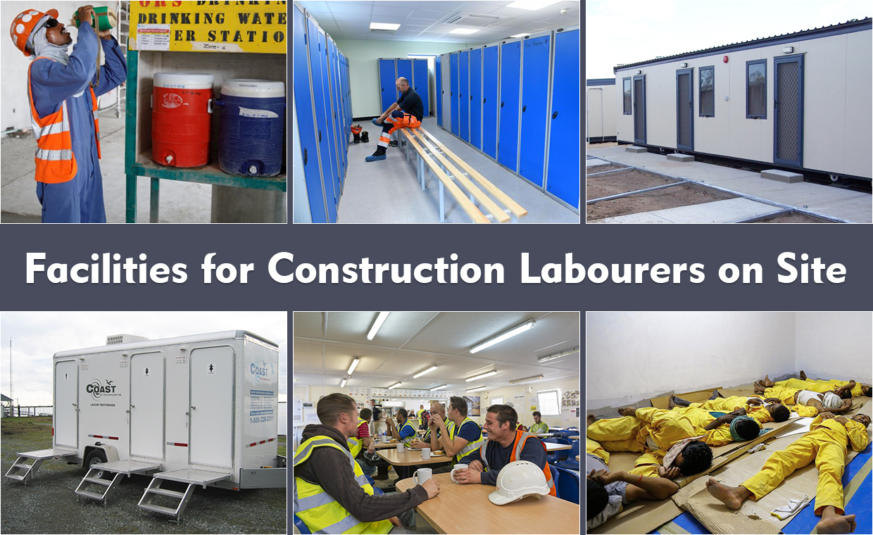 Facilities for Construction Labourers on Site