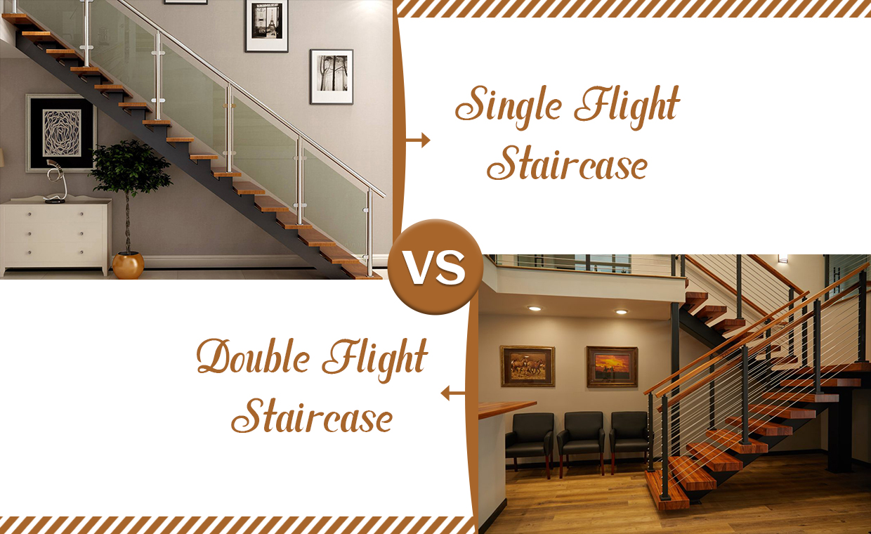 Single Flight Staircase vs. Double Flight Staircase