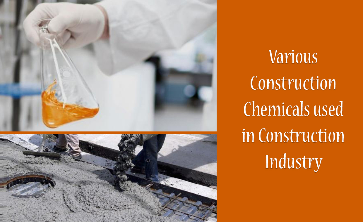 Various Construction Chemicals used in Construction Industry