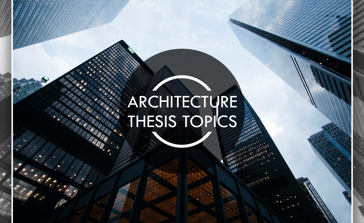 Architecture Research Paper Topics