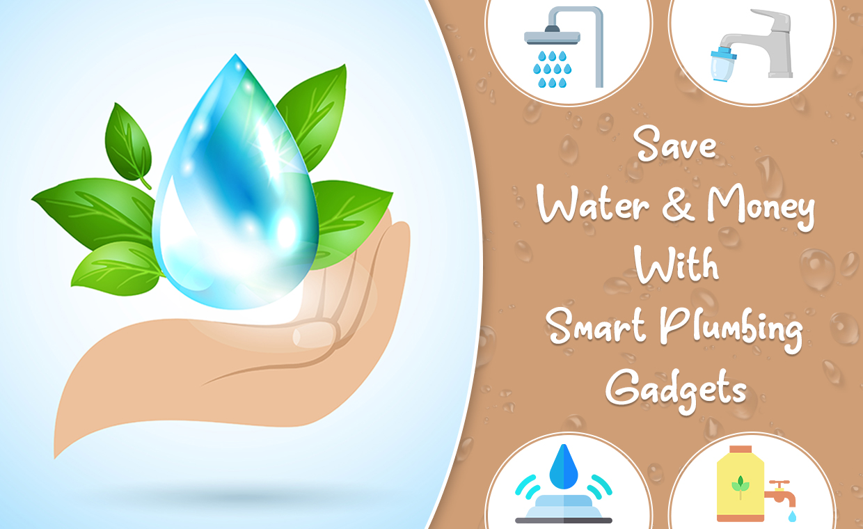 Save Water & Money With Smart Gadgets
