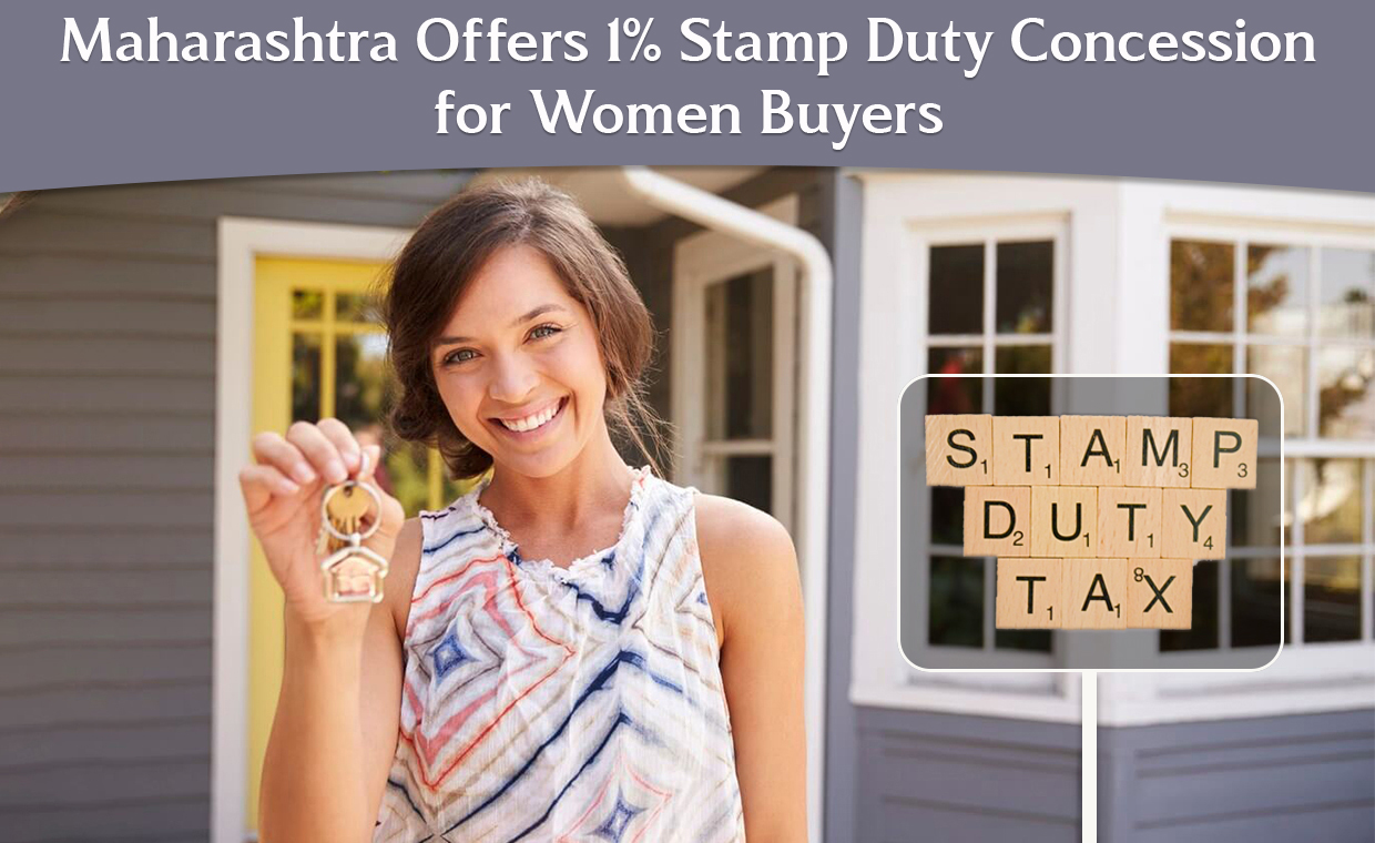 Maharashtra Offers 1% Stamp Duty Concession for Women Buyers