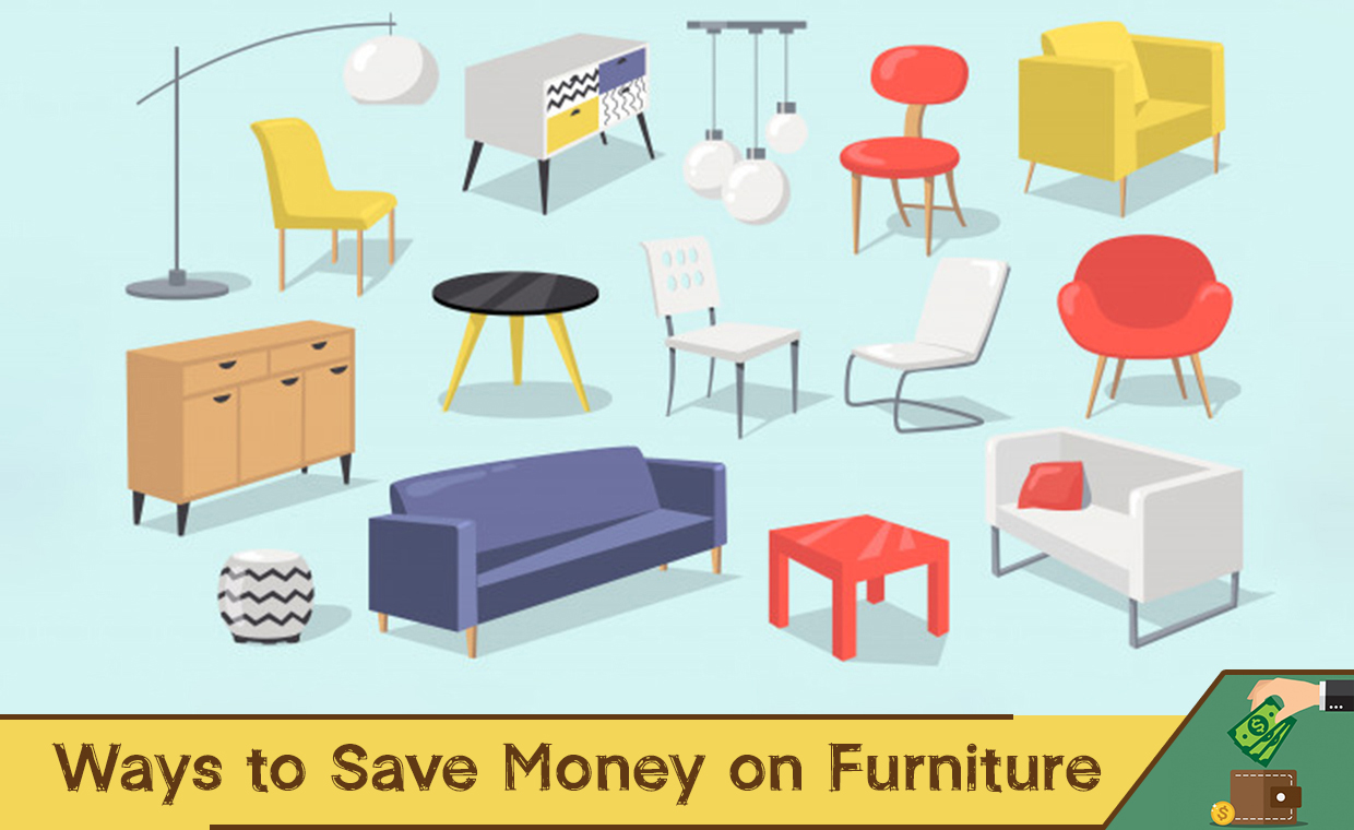 Ways to Save Money on Furniture