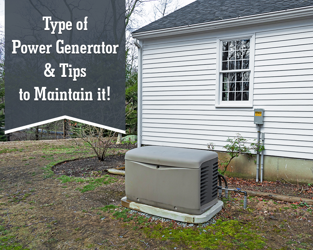 Power Generators Types and its Maintenance