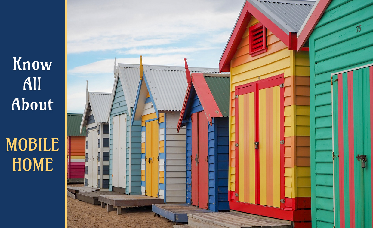 Know All About Mobile Home