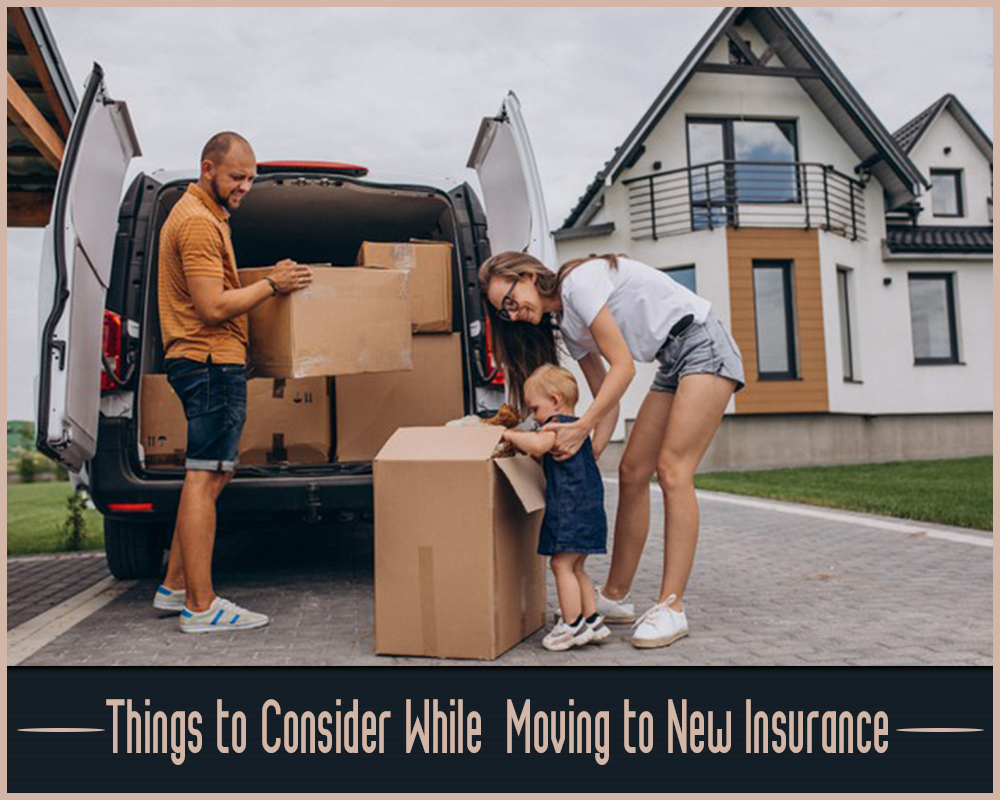 Moving to New Insurance
