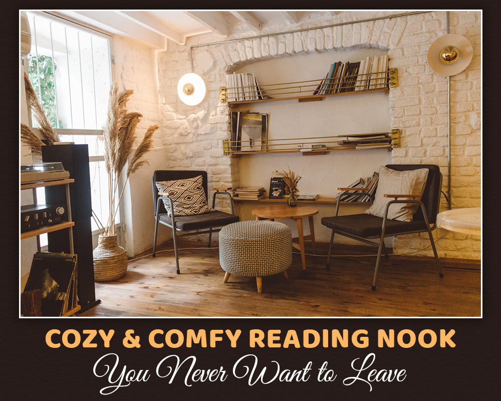 A Cozy & Comfy Reading Nook for Your Home