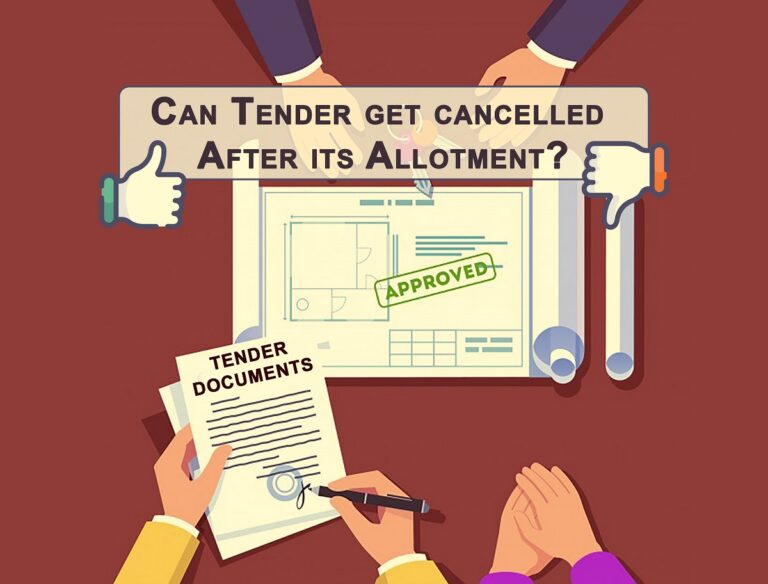 Cancellation of Tender after its Allotment
