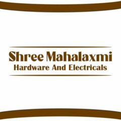 Shree Mahalaxmi Hardware And Electricals