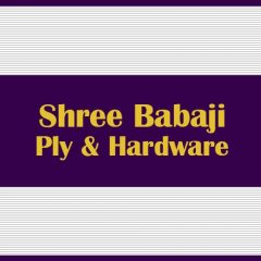 Shree Babaji Ply & Hardware