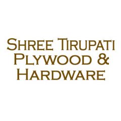 Shree Tirupati Plywood & Hardware