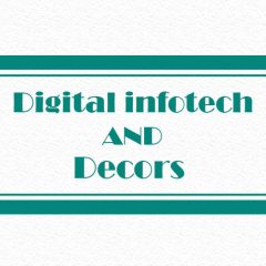 Digital Infotech And Decors