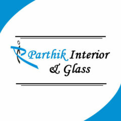 Parthik Interior & Glass