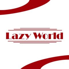 Lazy World