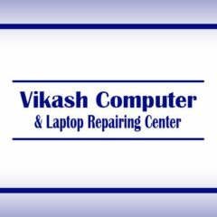 Vikash Computer & Laptop Repairing Center