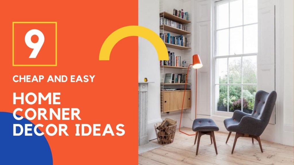 Creative Ideas For Your Home Corners