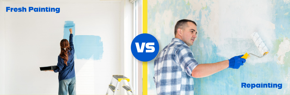 Fresh Painting vs Repainting