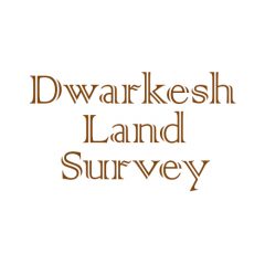 Dwarkesh Land Survey
