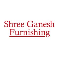 Shree Ganesh Furnishing