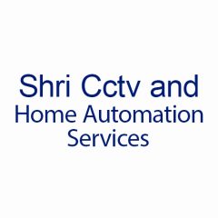 Shri Cctv And Home Automation Services