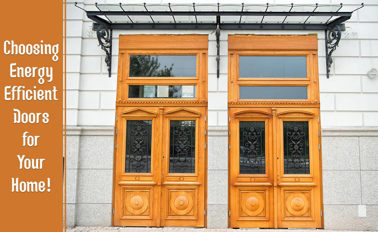 Choosing the Best Energy Efficient Doors