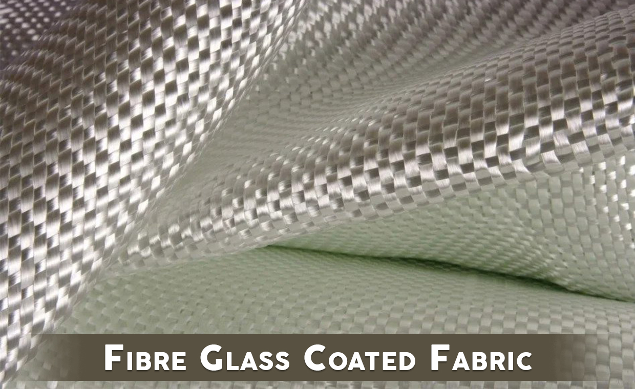 Fibre Glass Coated Fabrics