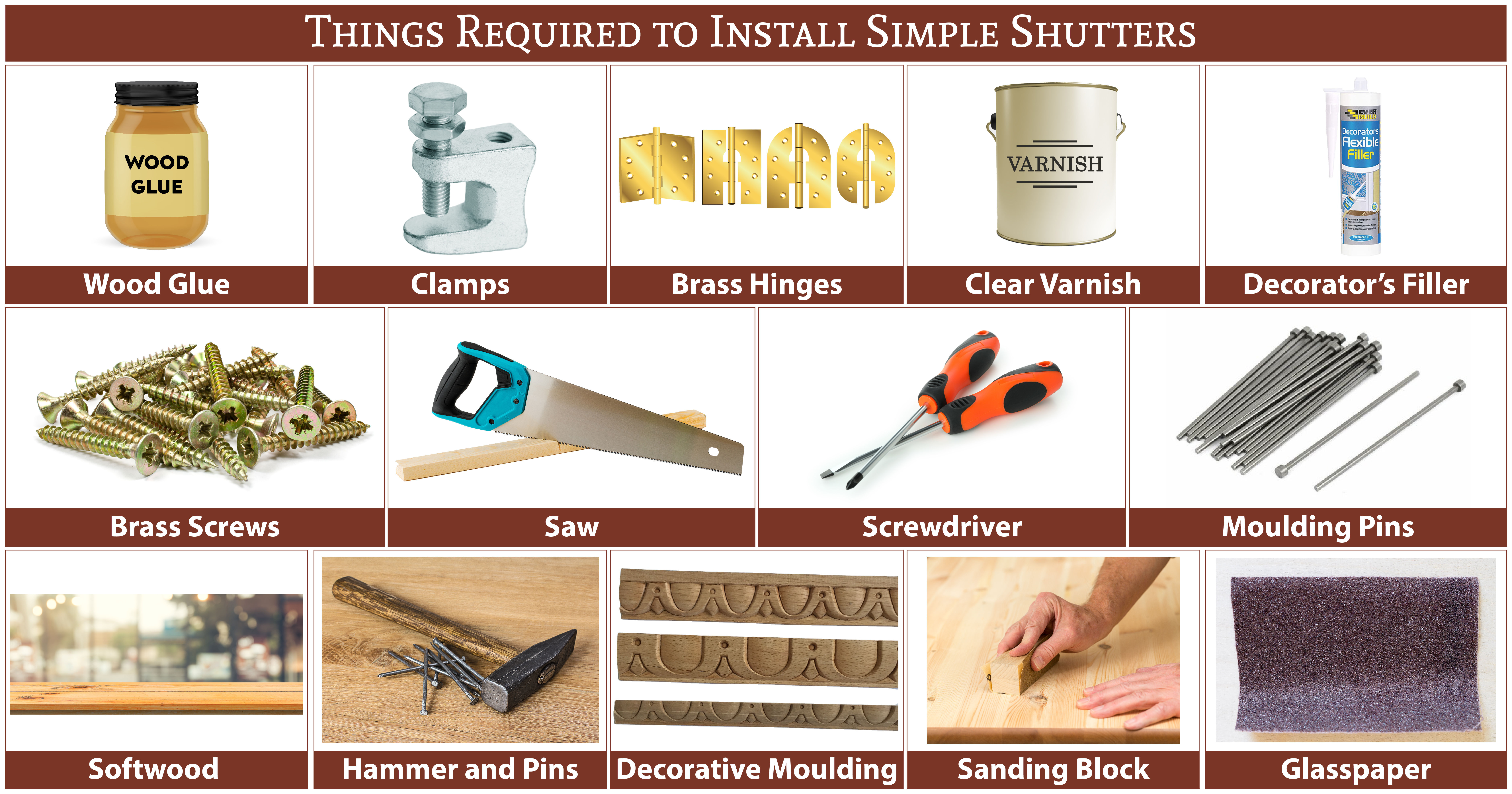 Items Required to Install Simple Shutter