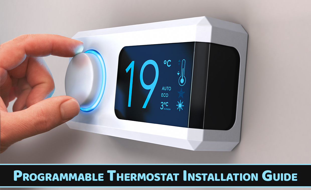 How to Install a Programmable Thermostat