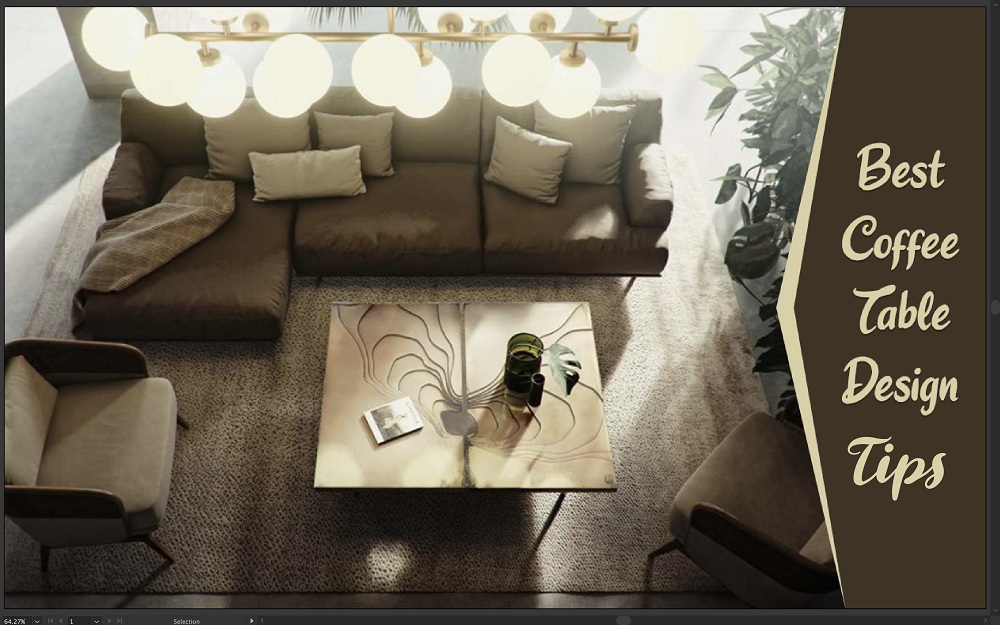 Center Table Design Tips