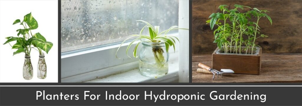 Planters For Indoor Hydroponic Gardening Planters For Indoor Hydroponic Gardening