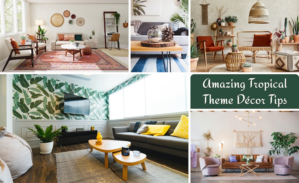 Amazing Tropical Theme Décor Tips