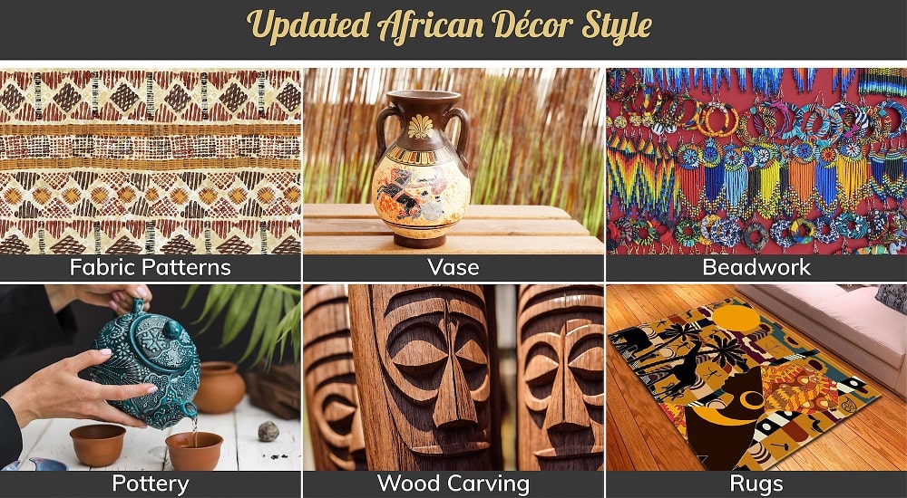 Updated African Décor Style Updated African Décor Style