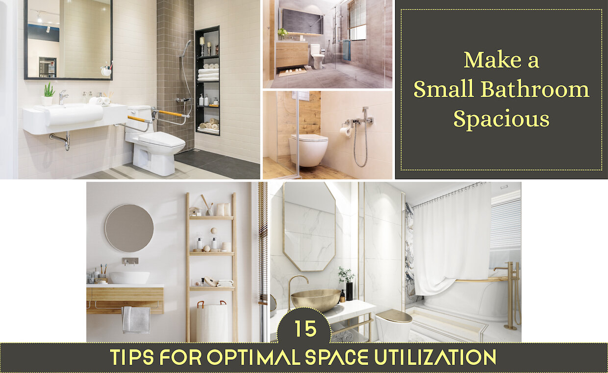 Make a Small Bathroom Spacious: 15 Tips for Optimal Space Utilization