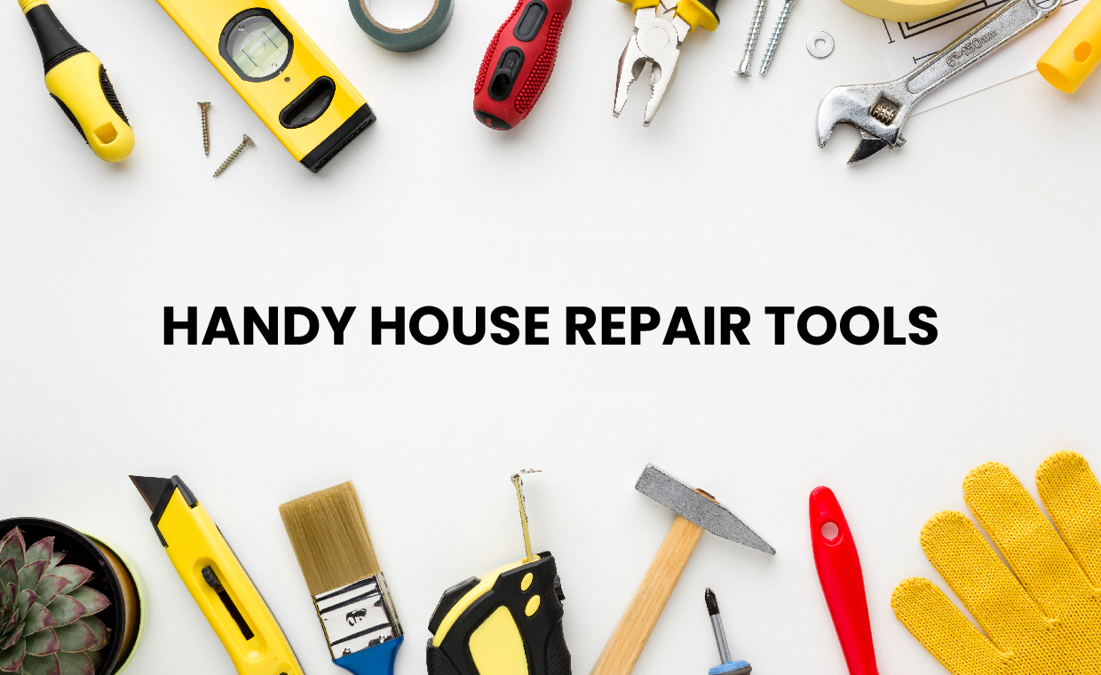Hand Tools for Home Repair
